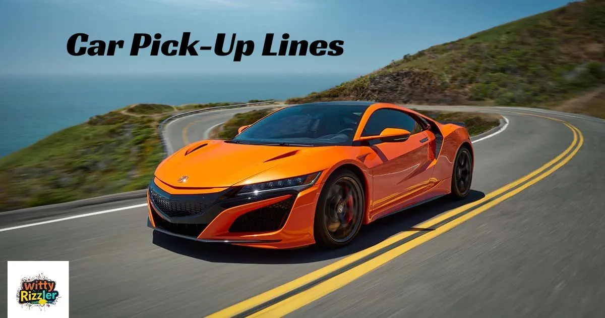 Car Pick Up Lines