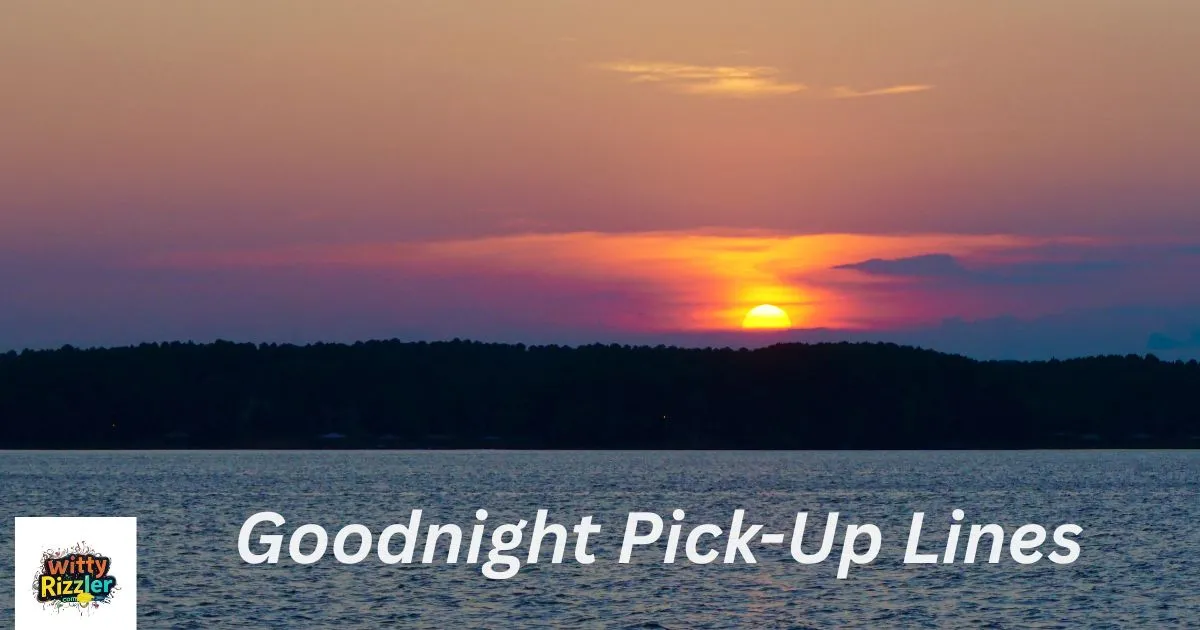 Goodnight Pick Up Lines